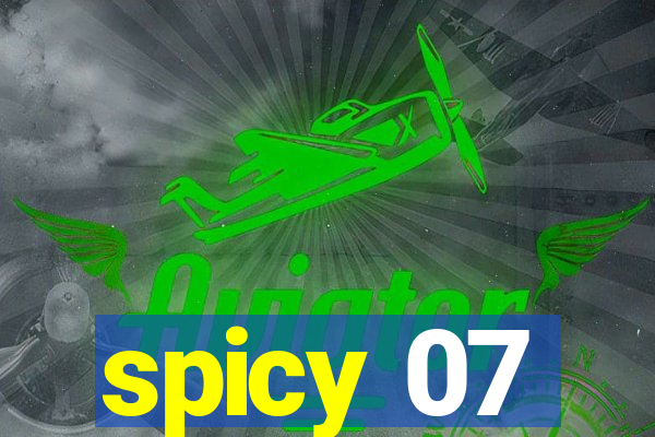 spicy 07